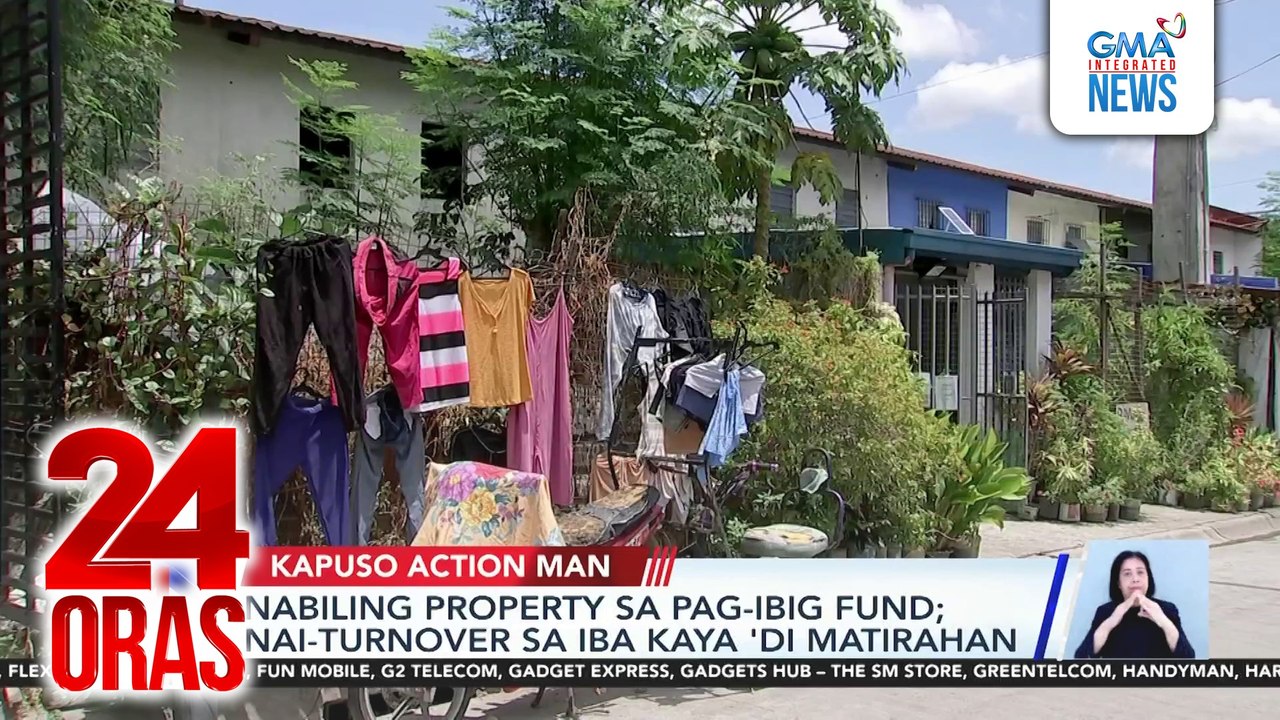 Kapuso Action Man: Nabiling property sa Pag-ibig Fund, nai-turnover sa iba kaya 'di matirhan; Maling plakang bigay ng dealer na batayan ng mahal na multa, idinulog ng tricycle driver | 24 Oras