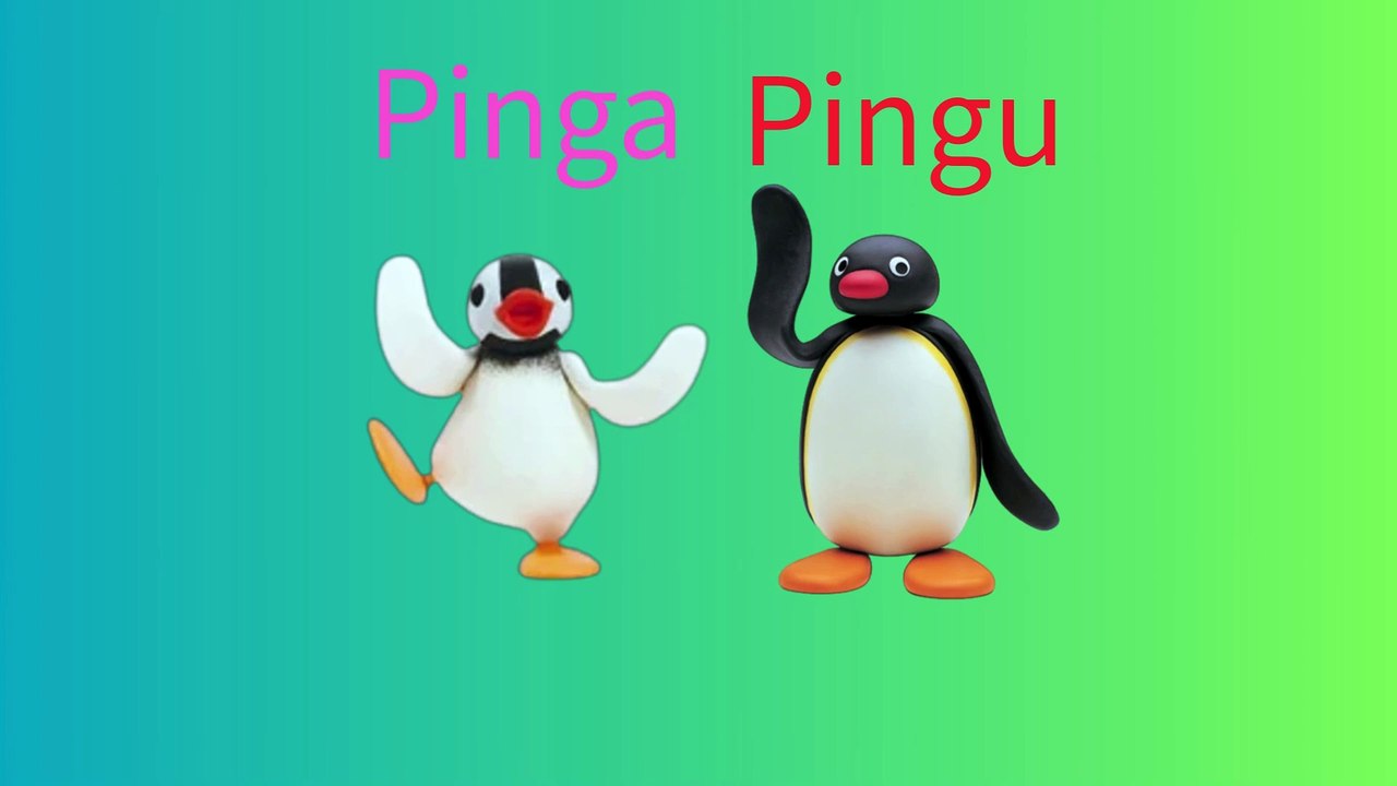 Pingu and Pinga