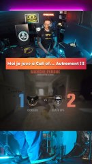Je joue à Call of… mais pas comme tout le monde.