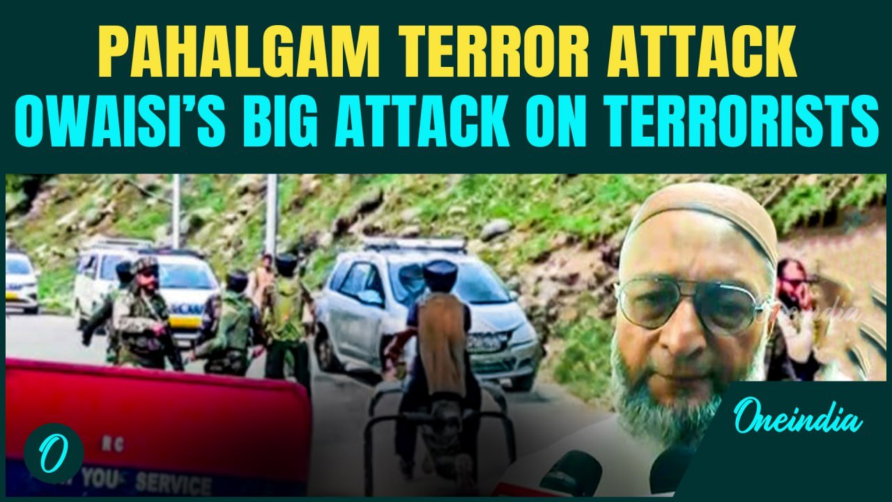 Pahalgam Terror Attack on Tourists: Owaisi Fiery Attack on Terrorists; Condemns Killing of 28 People