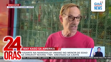 Pugante na nanghalay umano ng menor de edad na dinukot noong 1989, arestado sa Cavite | 24 Oras