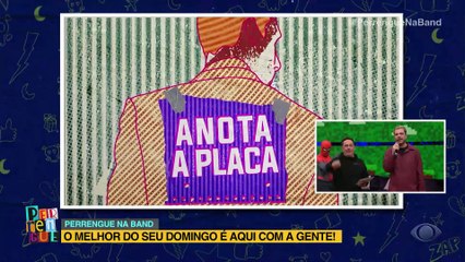Anota a Placa: a brincadeira que está colando placa em todo mundo | Perrengue na Band