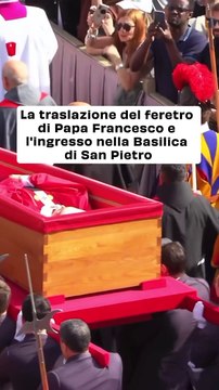 Papa Francesco: La Solenne Traslazione della Salma nella Basilica di San Pietro