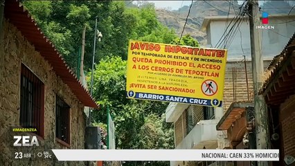 Cierran senderos de acceso a la zona de montaña del Tepozteco para evitar incendios