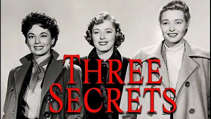 Three Secrets |  Eleanor Parker, Patricia Neal & Ruth Roman Mystery Drama Romance (1950)