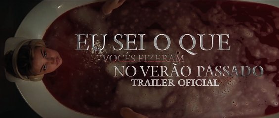 Eu Sei O Que Vocês Fizeram No Verão Passado | Trailer Oficial Dublado