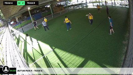 But de Pius K - Team A