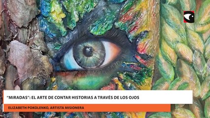 “Miradas” El arte de contar historias a través de los ojos