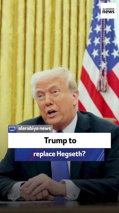 Al Arabiya News presenter: Trump to replace Hegseth?
