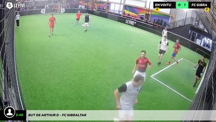 But de Arthur D - Fc Gibraltar