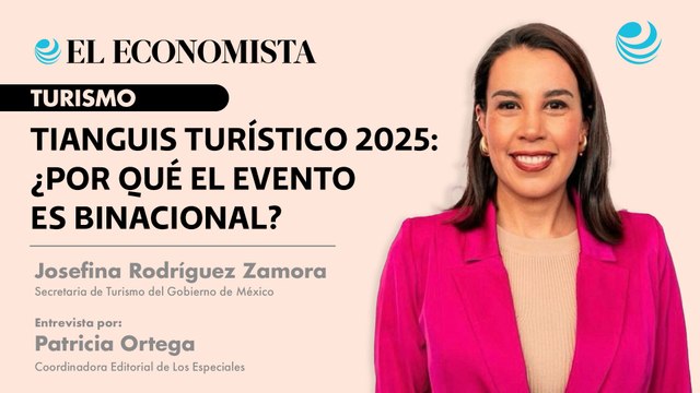 Tianguis Turístico 2025: ¿Por qué el evento es binacional?