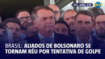 Aliados de Bolsonaro se tornam réus por tentativa de golpe