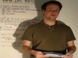 Exposé Hakim Bey part 1/4