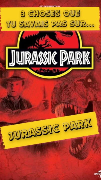 👉 3 Choses que tu savais pas sur Jurassic Park !