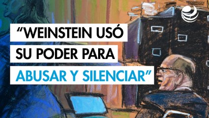 Weinstein usó su poder para abusar y silenciar, acusa fiscal en Nueva York
