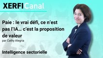 Paie : le vrai défi, ce n’est pas l’IA… c’est la proposition de valeur [Cathy Alegria]