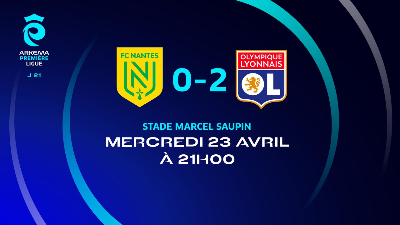 J21 I FC Nantes - Olympique Lyonnais (0-2)