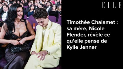 Timothée Chalamet : sa mère, Nicole Flender, révèle ce qu’elle pense de Kylie Jenner