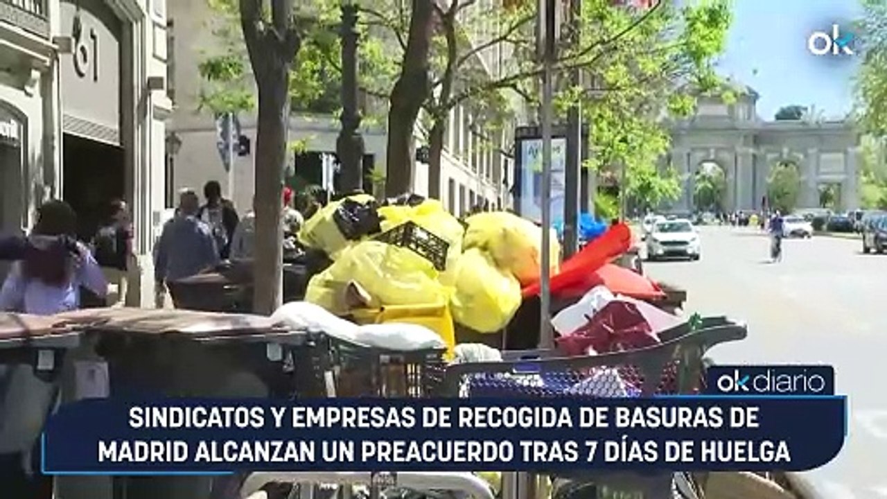 Sindicatos y empresas de recogida de basuras de Madrid alcanzan un preacuerdo tras 7 días de huelga