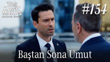 Baştan Sona Umut #154 - Taş Kağıt Makas