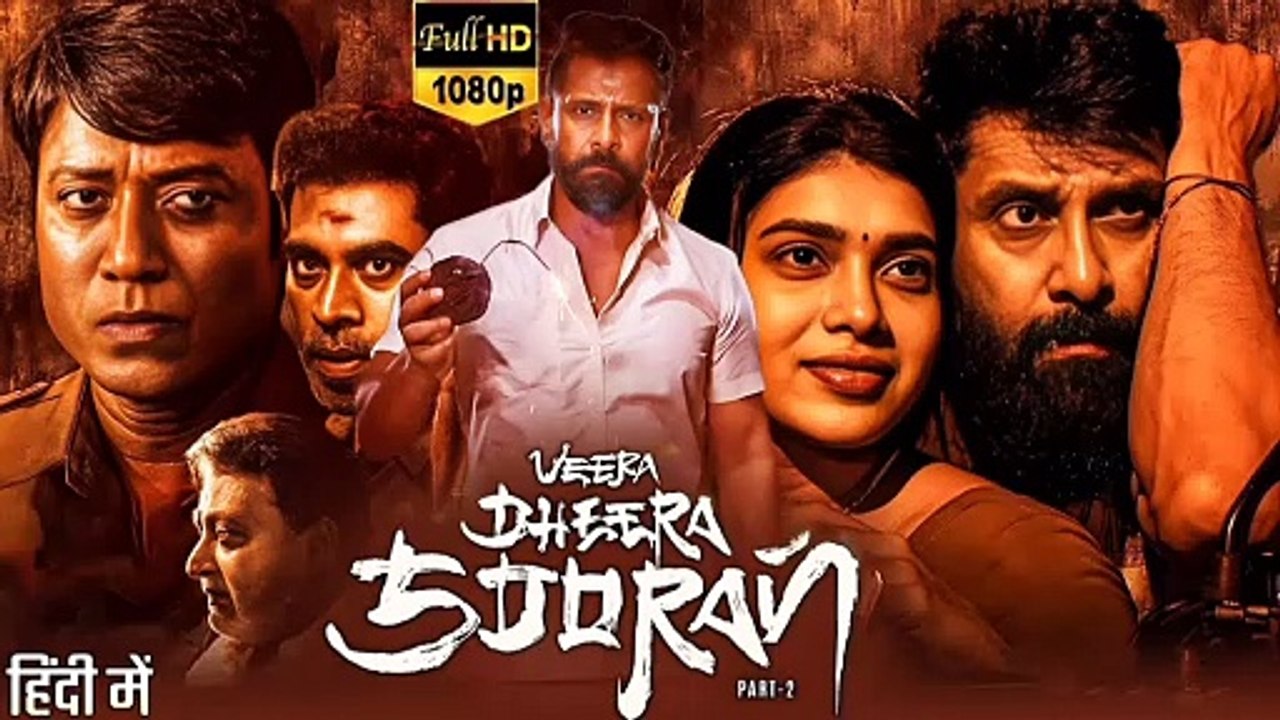 Veera dheera Sooran full movie 2025