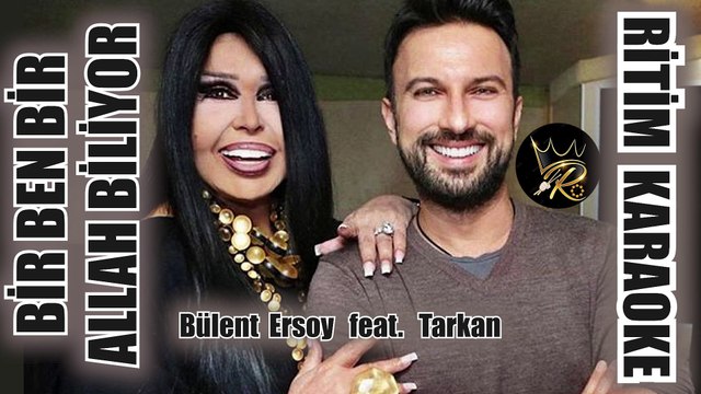 Bir Ben Bir Allah Biliyor - Bülent Ersoy feat Tarkan ✩ Ritim Karaoke (Nihavend Katip Vahde Tarkan)