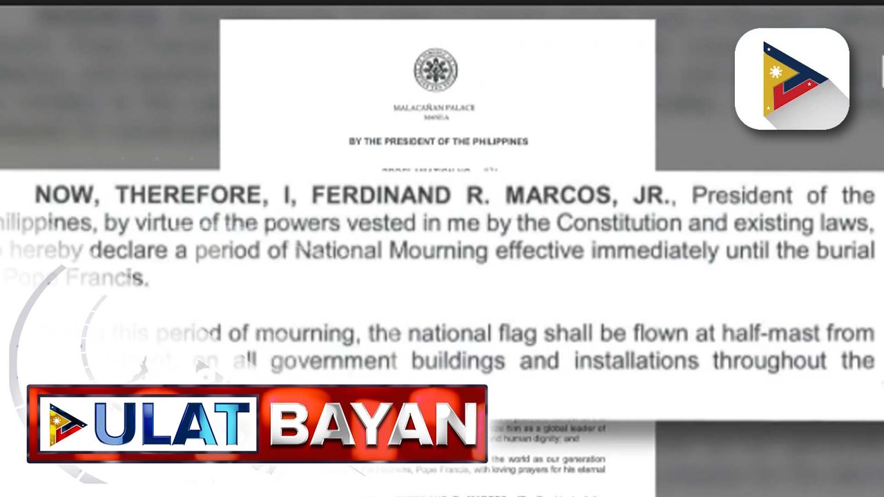PBBM, nagdeklara ng National Day of Mourning para kay Pope Francis; kahalagahan ng pamana ng Santo Papa, binigyang-diin ng Pangulo