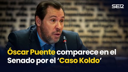 Óscar Puente comparece de nuevo en el Senado por el ‘caso Koldo’