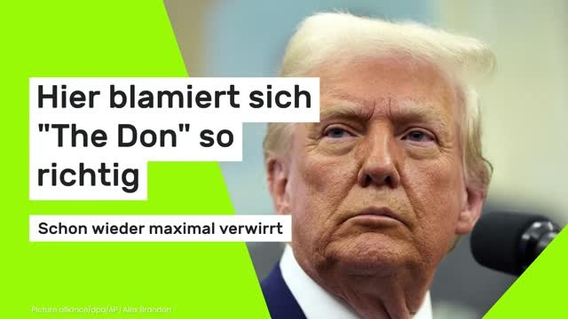 Hier blamiert sich Donald Trump so richtig