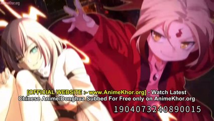 Anti-Celestial Destiny Episodes 26-33 Eng Sub