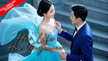 Her Life, His Vengeance 💥When love turns to loss, Vengeance writes the final chapter