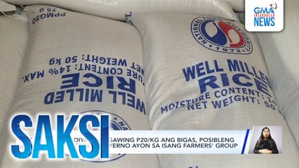 Consumer group, kinuwestyon kung bakit sa Visayas lang ilulunsad ang P20/kg na bigas | Saksi
