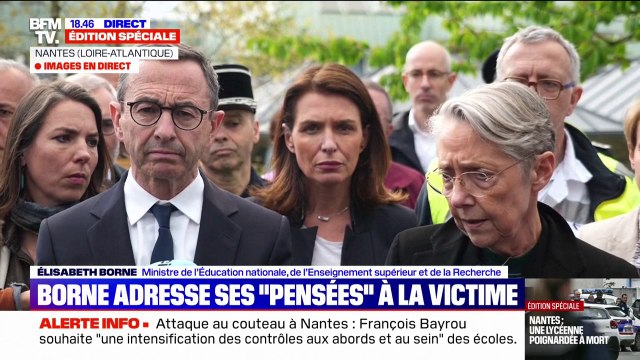 Attaque au couteau à Nantes: Aujourd'hui, c'est vraiment toute la communauté éducative qui est sous le choc , déclare Élisabeth Borne