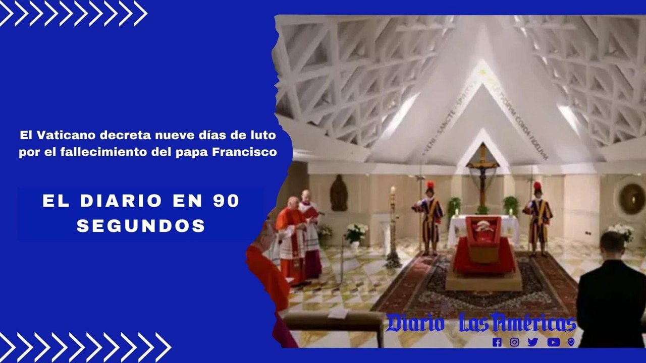 El Vaticano decreta nueve días de luto por el fallecimiento del papa Francisco | Diario en 90 segundos