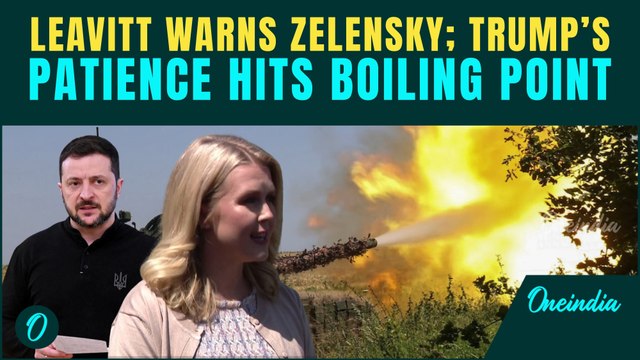 ‘Zelensky Enough is Enough’: Karoline Leavitt RIPS Zelensky; Warns ‘Trump’s Patience Running Thin’