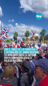 Con banderas en alto y el himno nacional concluye marcha de la Antigua Orden Dominicana hacia el Palacio Nacional