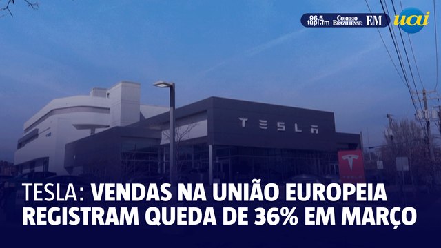 Vendas da Tesla na União Europeia registram queda de 36% em março