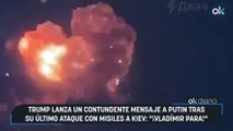 Trump lanza un contundente mensaje a Putin tras su último ataque con misiles a Kiev: 