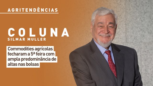 Commodities agrícolas fecharam a 5ª feira com ampla predominância de altas nas bolsas