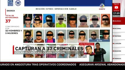 Capturan a 37 criminales en Oaxaca bajo la 'Operación Sable'