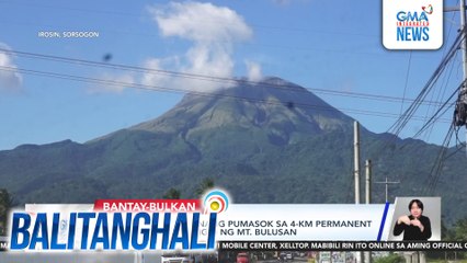 Sorsogon LGU, naghahanda kasunod ng na-monitor na mga aktibidad ng Bulkang Bulusan | Balitanghali