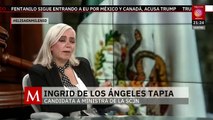ENTREVISTA | Ingrid Tapia, candidata a ministra de la SCJN