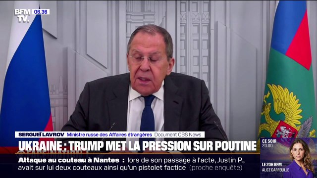 Guerre en Ukraine: le chef de la diplomatie russe assure que la Russie est prête à conclure un accord
