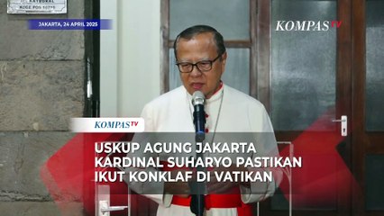 Kardinal Suharyo Pastikan Ikut Konklaf, Pergi ke Vatikan Pada 4 Mei: Saya Tidak Siapkan Apa-Apa