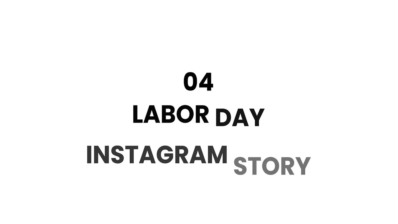 Labor Day Instagram story, Elements ft. after effects template & editable text - Worldasr.com