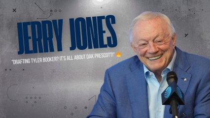 Jerry Jones: Drafting Tyler Booker Is All About Setting Up Dak Prescott for Success
