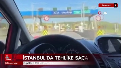 İstanbul'da tehlikeli HGS Akımı: Gişelere 110 kilometre hızla girdi