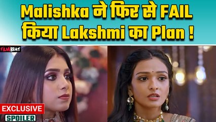 BhagyaLakshmi Spoiler: Malishka का झूठ नहीं आया सामने, सबके सामने झूठी साबित हुई Lakshmi !