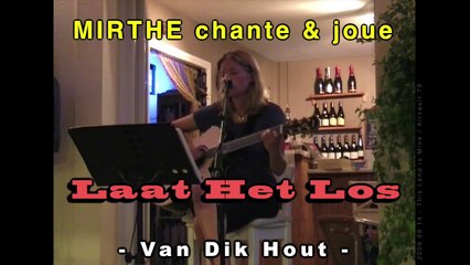 LAAT HET LOS (van Did Hout) by MIRTHE, 2009 (archive n° 35)