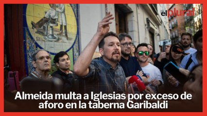 Almeida sanciona a Iglesias por exceso de aforo en su taberna: “Que la pague con el crowdfunding”